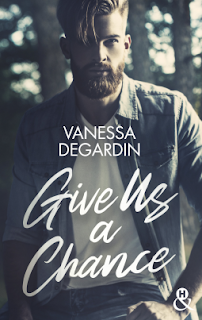 Give us a chance de Vanessa Degardin