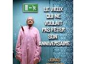 Vieux voulait fêter anniversaire" Jonas Jonasson (Hundraåringen klev genom fönstret försvann)