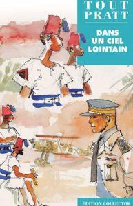 Dans Un Ciel Lointain (Pratt) – Editions Altaya – 12,99€