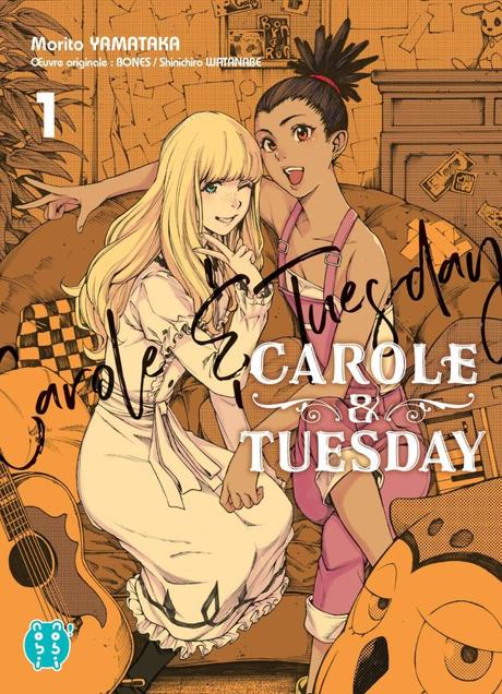 Carole & Tuesday T01 de Morito Yamataka / Shinichiro Watanabe
