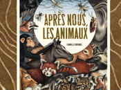 Après nous animaux, Camille Brunel