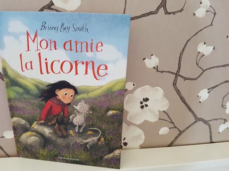 Mon amie la licorne de Briony May Smith ♥ ♥ ♥