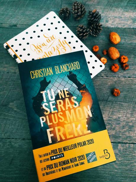 Tu ne seras plus mon frère de Christian Blanchard aux éditions Belfond