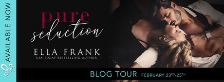 Pure Seduction (Chamberlin Brothers #1) d’Ella Frank (Lecture en VO)