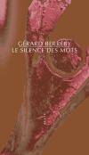 Gérard Berréby  le silence des mots