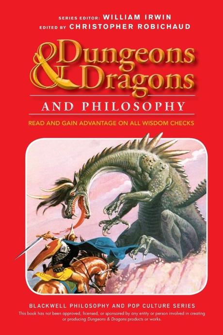 Dungeons & Dragons et Philosophie Dungeons & Dragons et Philosophie