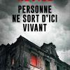 Personne ne sort d’ici vivant de Adam Nevill Personne ne sort d’ici vivant de Adam Nevill