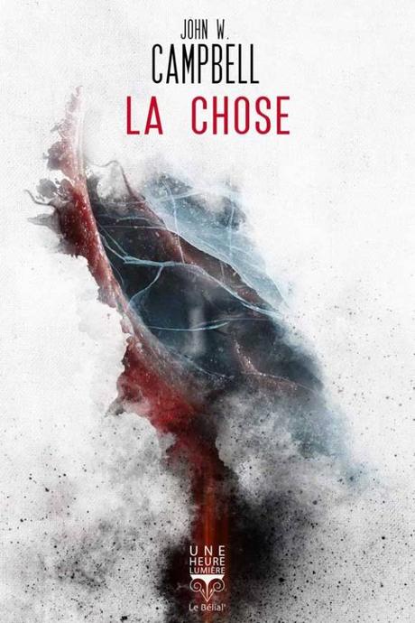 La Chose – John W. Campbell