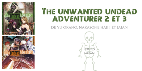 The unwanted undead adventurer #2 et #3 • Yu Okano, Nakasone Haiji et Jiian