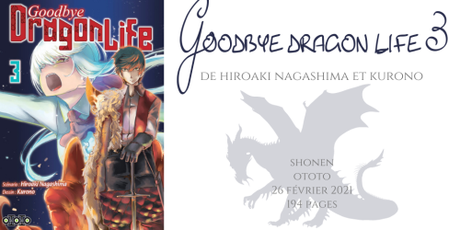 Goobye dragon life #3 • Hiroaki Nagashima et Kurono