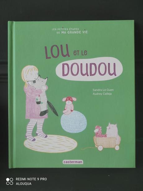 Lou et le doudou » Audrey Calleja & Sandra Le Guen