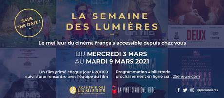 La Semaine des Lumières 2021 du 3 au 9 Mars 2021 -  Les meilleurs films français de l’année, en salle virtuelle