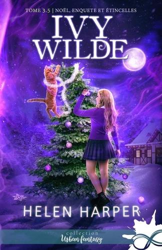 'Ivy Wilde, tome 2 : Meurtre, magie et télé-réalité' d'Helen Harper