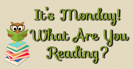 Owl Always Be Reading: It's Monday! What Are You Reading?