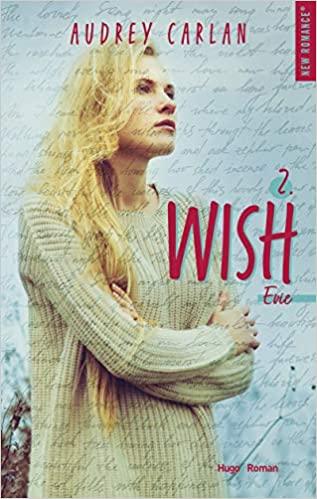 'Wish, tome 3 : Isabeau' d'Audrey Carlan