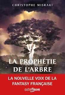 La trilogie de PanDaemon #1 La prophétie de l'arbre de Christophe Misraki
