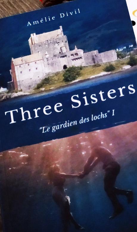 Three sisters – Le gardien des lochs tome 1 d’Amélie Divil