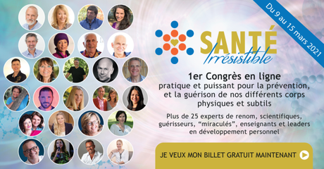 Congrès « Santé Irrésistible » : prévention et guérison des différents corps physiques et subtils