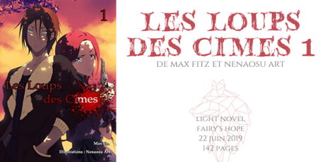 Les loups des cimes #1 • Max Fitz  et Nenaosu Art