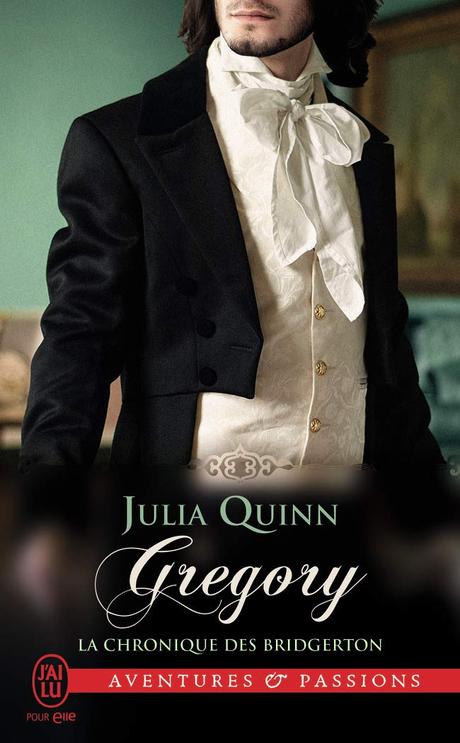 La chronique des Bridgerton, tome 8 : Gregory de Julia Quinn