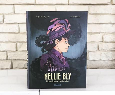 Nellie Bly – Virginie  Ollagnier et Carole Maurel