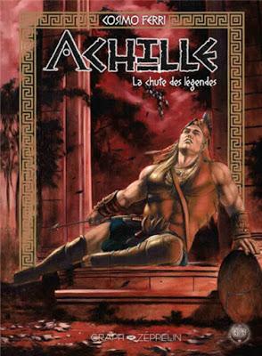 Achille, La chute des légendes - tome 3