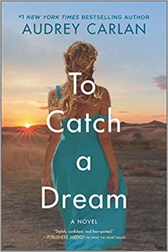 Mon avis sur To catch a dream , le 2ème tome de la saga Wish d'Audrey Carlan