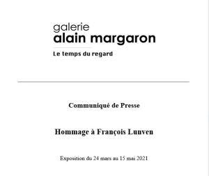 Galerie Alain Margaron-24 Mars au 15 Mai 2021 « Le temps du regard » Hommage à François Lunven
