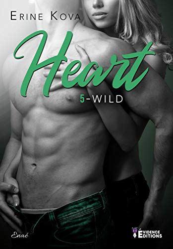 Heart – Wild (tome 5)