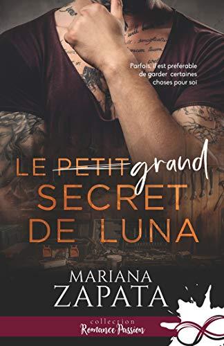 A vos agendas : Découvrez Le petit secret de Luna de Mariana Zapata
