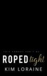 Roped Tight de Kim Loraine (Lecture en VO)