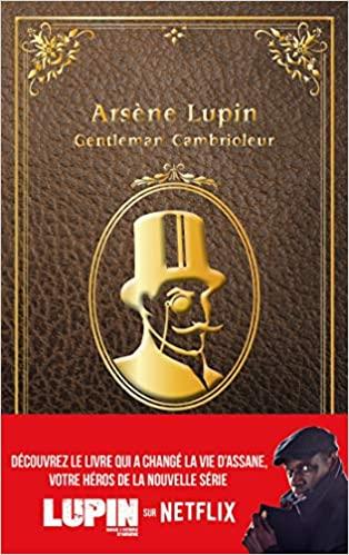 Mon avis sur Arsène Lupin, Gentleman Cambrioleur de Maurice Leblanc