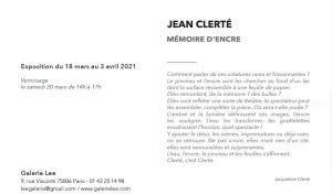 Galerie LEE    » Exposition Jean Clerté   »           18 Mars au 3 Avril 2021