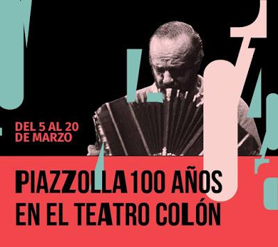 Le programme d’hommage à Astor Piazzolla au Teatro Colón ... Le programme d’hommage à Astor Piazzolla au Teatro Colón ...