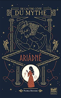 De l’autre côté du mythe – Ariádnê de Flora Boukri