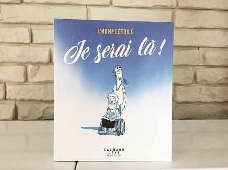 Je serai là! – L’Homme étoilé