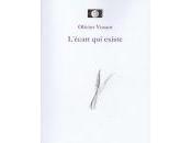 (Note lecture), Olivier Vossot, L'écart existe, Isabelle Baladine Howald