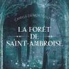 La forêt de Saint-Ambroise de Camille de Montgolfier