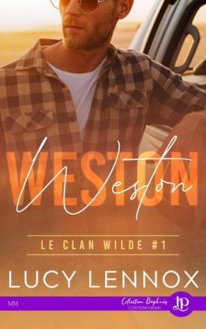 Le Clan Wilde 1 – Weston – Lucy Lennox