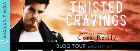 Blog Tour – Twisted Craving by Cora Reilly