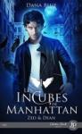 Zed & Dean (Les Incubes de Manhattan #1) de Dana Blue