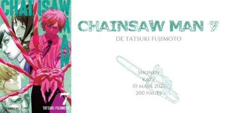 Chainsaw man #7 • Tatsuki Fujimoto