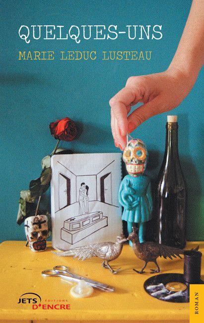 Quelques uns - de Marie LEDUC LUSTEAU