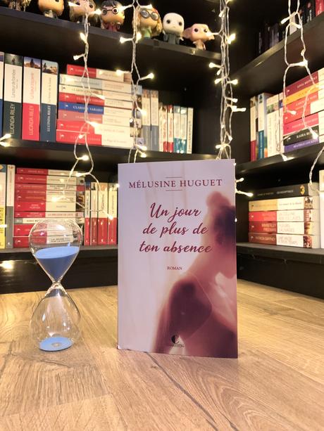 Un jour de plus de ton absence • Mélusine Huguet