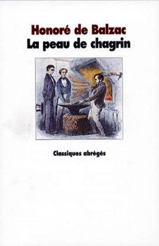 La peau de chagrin. Honoré de BALZAC - 1831 La peau de chagrin. Honoré de BALZAC - 1831