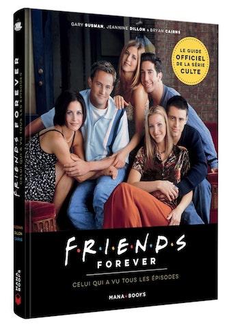 Critique Friends Forever : celui qui dit tout sur la série !