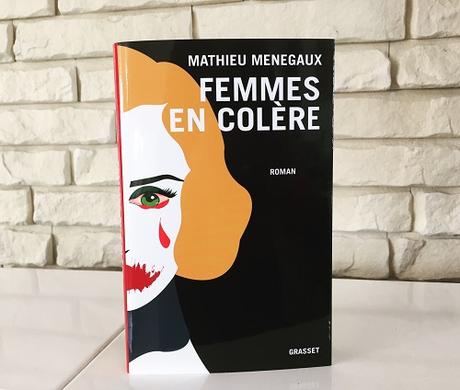 Femmes en colère – Mathieu Menegaux