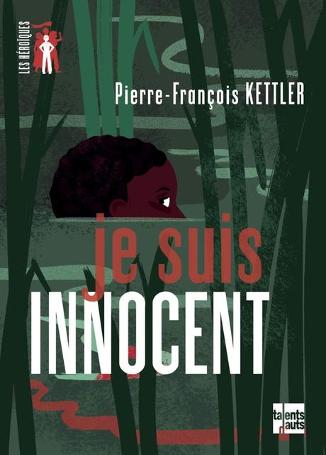 Pierre-François Kettler – Je suis innocent ***