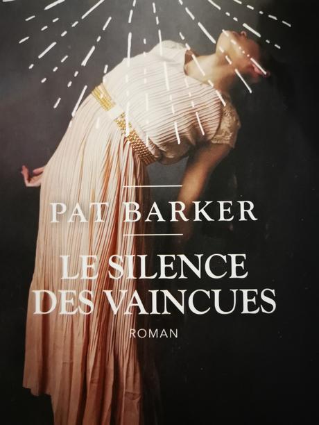Le Silence des Vaincues de Pat Barker
