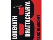 (Hommage) Lokenath Bhattacharya